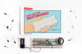 Make: Como usar una Protoboard Kit - En Espanol
