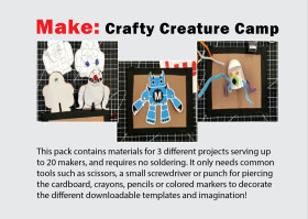 Make: Crafty Creature Camp