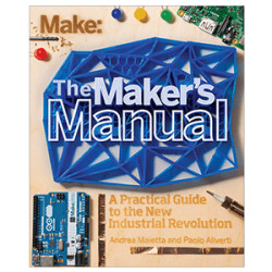 Make: The Maker&#39;s Manual - Print