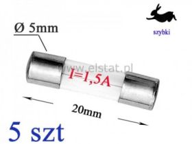 1,5A bezpiecznik szklany szybki; 5x20mm