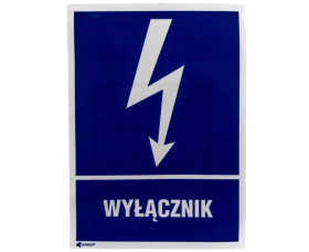 Samoprzylepna tabliczka ostrzegawcza /WYŁĄCZNIK 148X210/ 10EIA/Q4/F