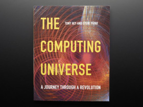 Adafruit The Computing Universe by Tony Hey and Gyuri Papay