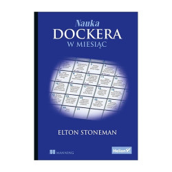 Nauka Dockera w miesiąc - Elton Stoneman