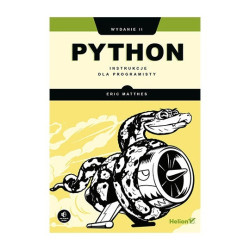 Python. Instrukcje dla programisty. Wydanie II - Eric Matthes