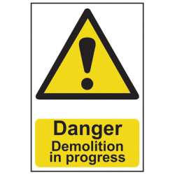 Scan 4106 Danger Demolition In Progress - PVC 400 x 600mm