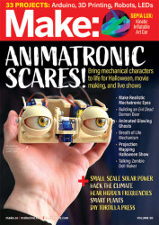 Animatronics in Make: Magazine Volume 90 - Print