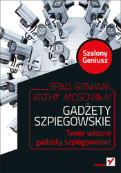 Gadżety szpiegowskie. Szalony Geniusz - książka drukowana