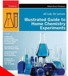 Make: Illustrated Guide to Home Chemistry Experiments - Print