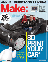 Make Magazine Volume 42 - 3D Printing Innovations