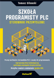 Szkoła programisty PLC. Sterowniki Przemysłowe - ebook
