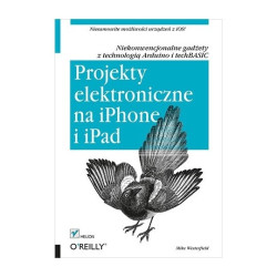 Projekty elektroniczne na iPhone i iPad. Niekonwencjonalne gadżety z technologią Arduino i techBASIC - produkt wycofany