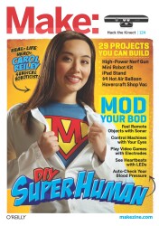 DIY Super Human - Make: Magazine Volume 29 Print