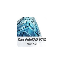 Kurs wideo AutoCAD 2012 esencja - wersja ON-LINE