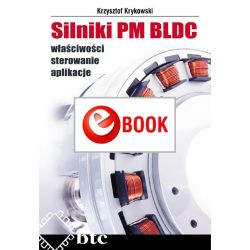 Silniki PM BLDC właściwości, sterowanie, aplikacje (e-book)