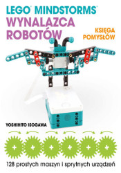 LEGO MINDSTORMS Wynalazca Robotów - Księga pomysłów - ebook