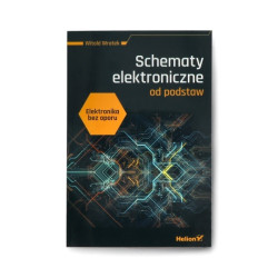 Elektronika bez oporu. Schematy elektroniczne od podstaw - Witold Wrotek