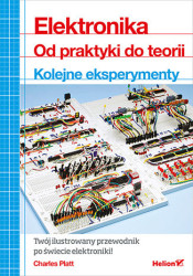 Elektronika. Od praktyki do teorii. Kolejne eksperymenty - ebook