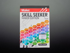 Adafruit Skill Seeker: Maker Edition
