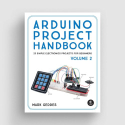 Arduino Project Handbook Vol. 2