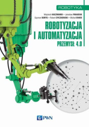 Robotyzacja i automatyzacja - ebook