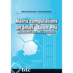 Obliczenia macierzowe na Intel® Xeon Phi: MAGMA, MIC i MKL w przykładach (EN)