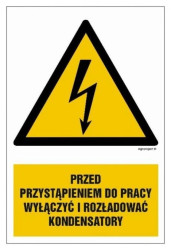 ZNAK - HA018 Przed przystąpieniem do pracy wyłączyć i rozładować kondensatory 10 x 15 cm PN - Płyta 1mm