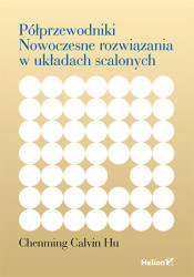 Półprzewodniki. Nowoczesne rozwiązania w układach scalonych - ebook