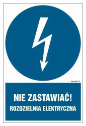 ZNAK - HE021 Nie zastawiać rozdzielnia elektryczna 10 x 15 cm FN - Folia samoprzylepna