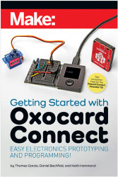 Make: Getting Started with Oxocard Connect