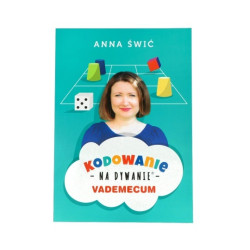 Książka Kodowanie na dywanie. Vademecum - Anna Świć