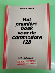 Het premiere boek voor de Commodore 128