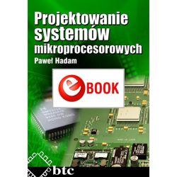 Projektowanie systemów mikroprocesorowych (e-book)
