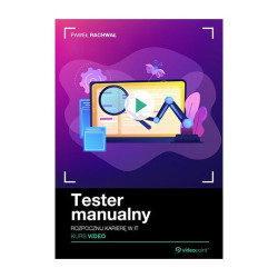 Kurs Tester manualny. Rozpocznij karierę w IT - wersja ON-LINE