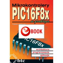Mikrokontrolery PIC16F8x w praktyce (e-book)