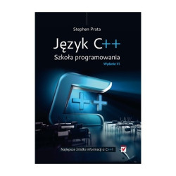Język C++. Szkoła programowania. Wydanie VI - Stephen Prata - produkt wycofany