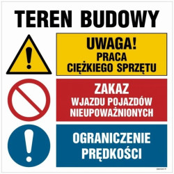 ZNAK - OI030 Uwaga! teren niebezpieczny, Nieupoważnionym wstęp wzbroniony, Goście proszeni są o zgłoszenie się w 70 x 70 cm PN