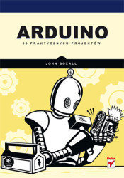 Arduino. 65 praktycznych projektów - ebook
