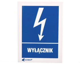Samoprzylepna tabliczka ostrzegawcza /WYŁĄCZNIK 52X74/ 10EIA/Q1/F