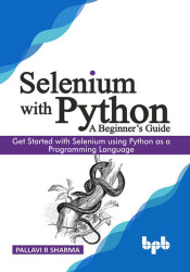 Selenium with Python - A Beginners Guide - ebook