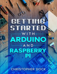 Getting started with Arduino and Raspberry pi - Paperback