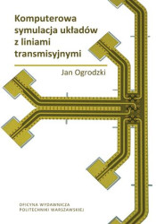 Komputerowa symulacja układów z liniami transmisyjnymi - ebook