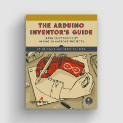 Arduino Inventor's Guide