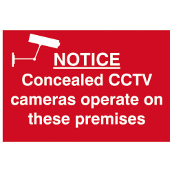 Scan 1607 Notice Concealed CCTV Cameras Operate On Premises - PVC 300x200mm