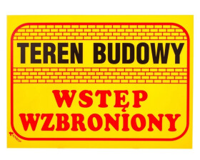 Tabliczka ostrzegawcza PCV /Teren budowy wstęp wzbroniony 350x250/ B16/L/P