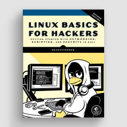 Linux Basics for Hackers - 2nd Edition