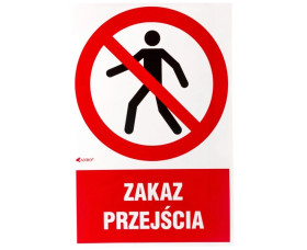 Samoprzylepna tabliczka ostrzegawcza /Zakaz przejścia/ IP/004/1/C1/F