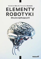 Elementy robotyki dla początkujących - ebook