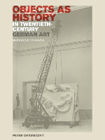 Objects-as-History-in-Twentieth-Century-German-Art-Beckmann-to-Beuys