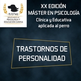 XX Edición MÁSTER en PSICOLOGÍA - CURSO TRASTORNOS DE PERSONALIDAD