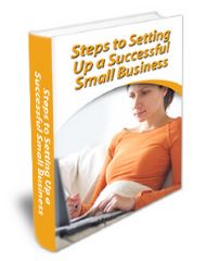 Steps to Setting Up a Successful Small Business